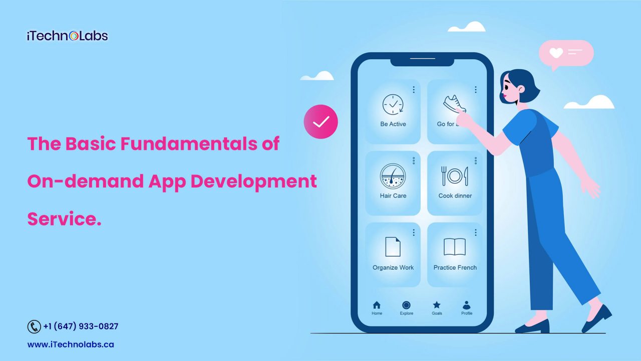 Basic Fundamentals Of On Demand App Development Service