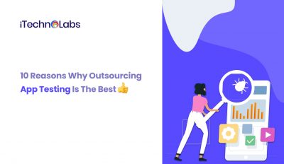 Why Outsourcing App Testing is the Best