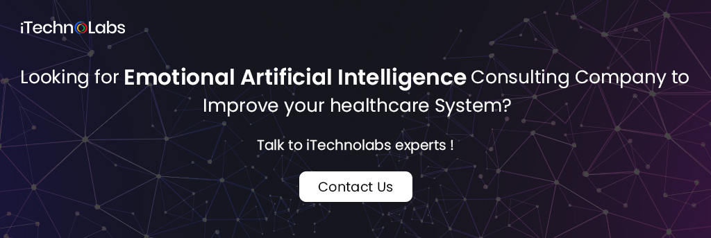 looking for emotional artificial intelligence consulting company itechnolabs