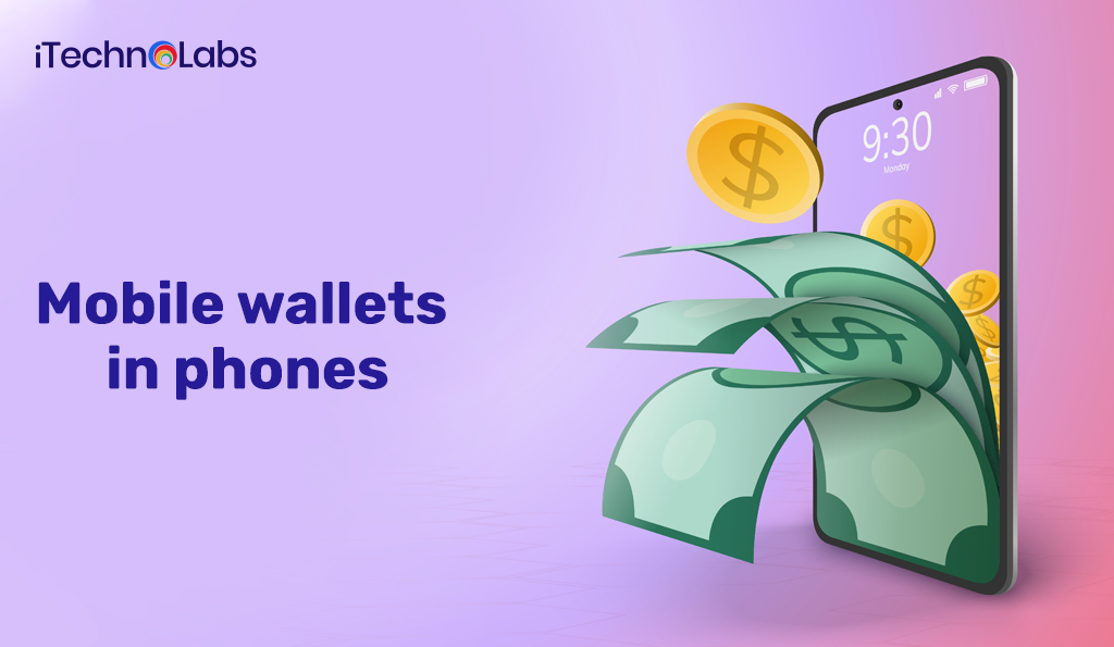 mobile wallets in phones itechnolabs