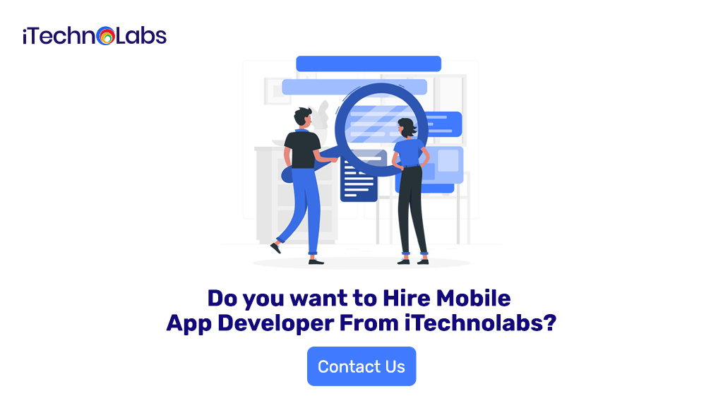 Want Hire mobile app Developer from itechnolabs