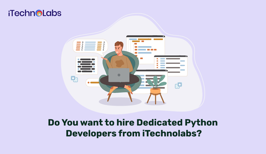 Hire Dedicated Python Developers from itechnolabs