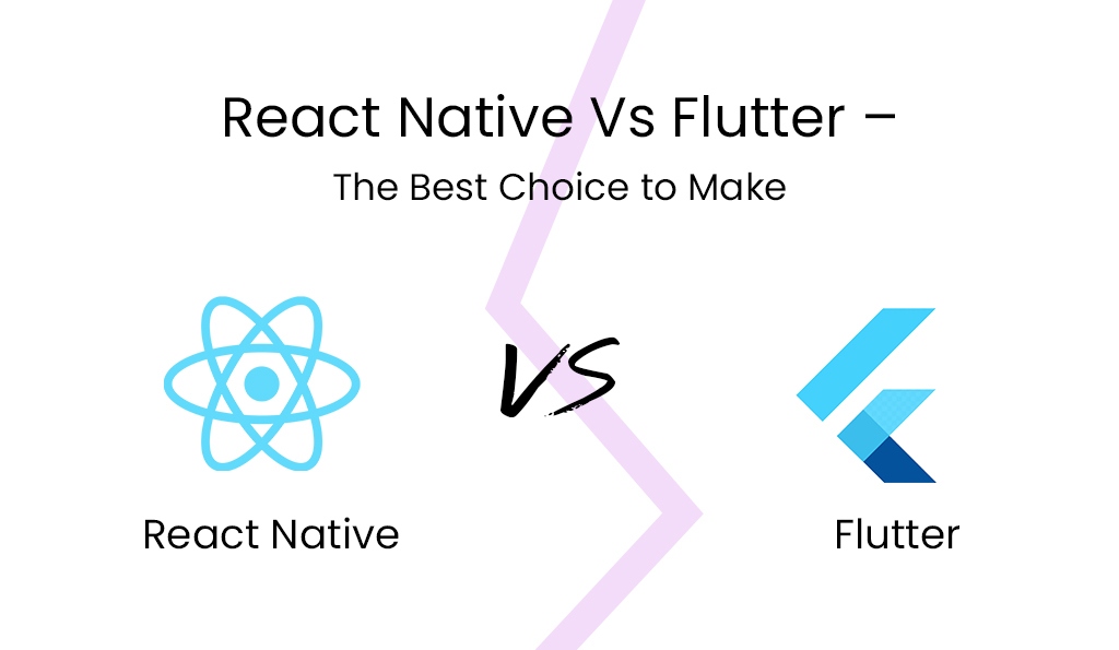 React-Native-Vs-Flutter-–-The-Best-Choice-to-Make-itechnolabs.jpg
