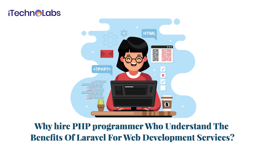 hire php programmer benefits itechnolabs