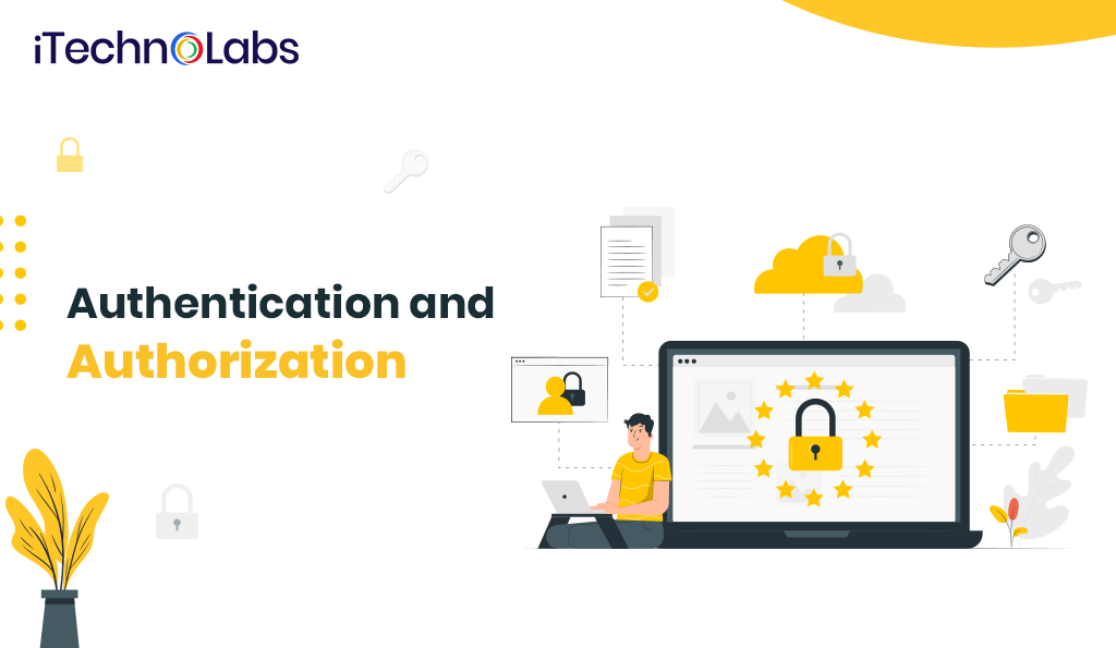Authentication and authorization itechnolabs