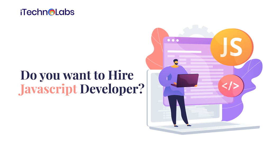 hire javascript developer itechnolabs
