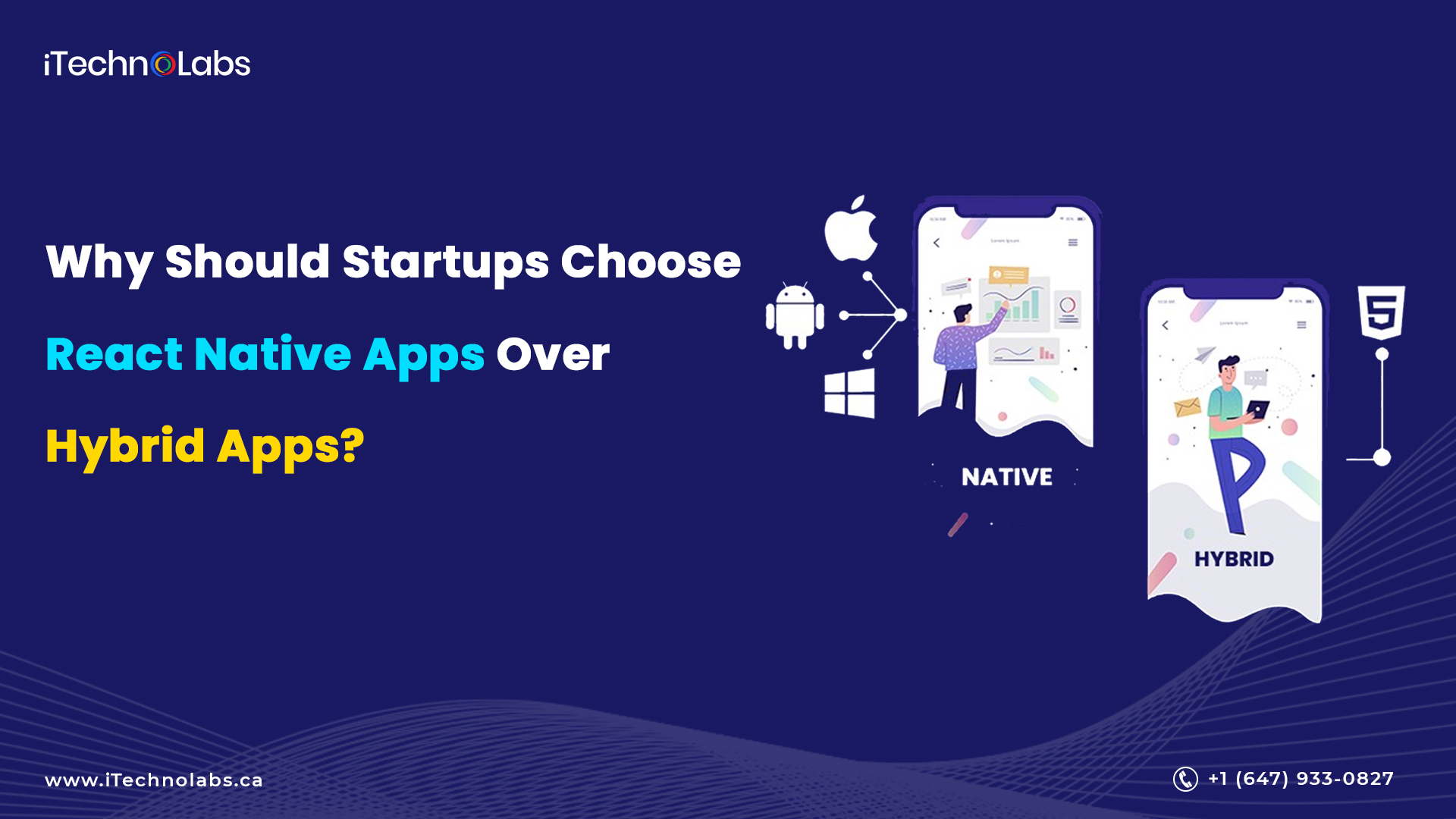 startups choose react native apps over hybrid apps itechnolabs
