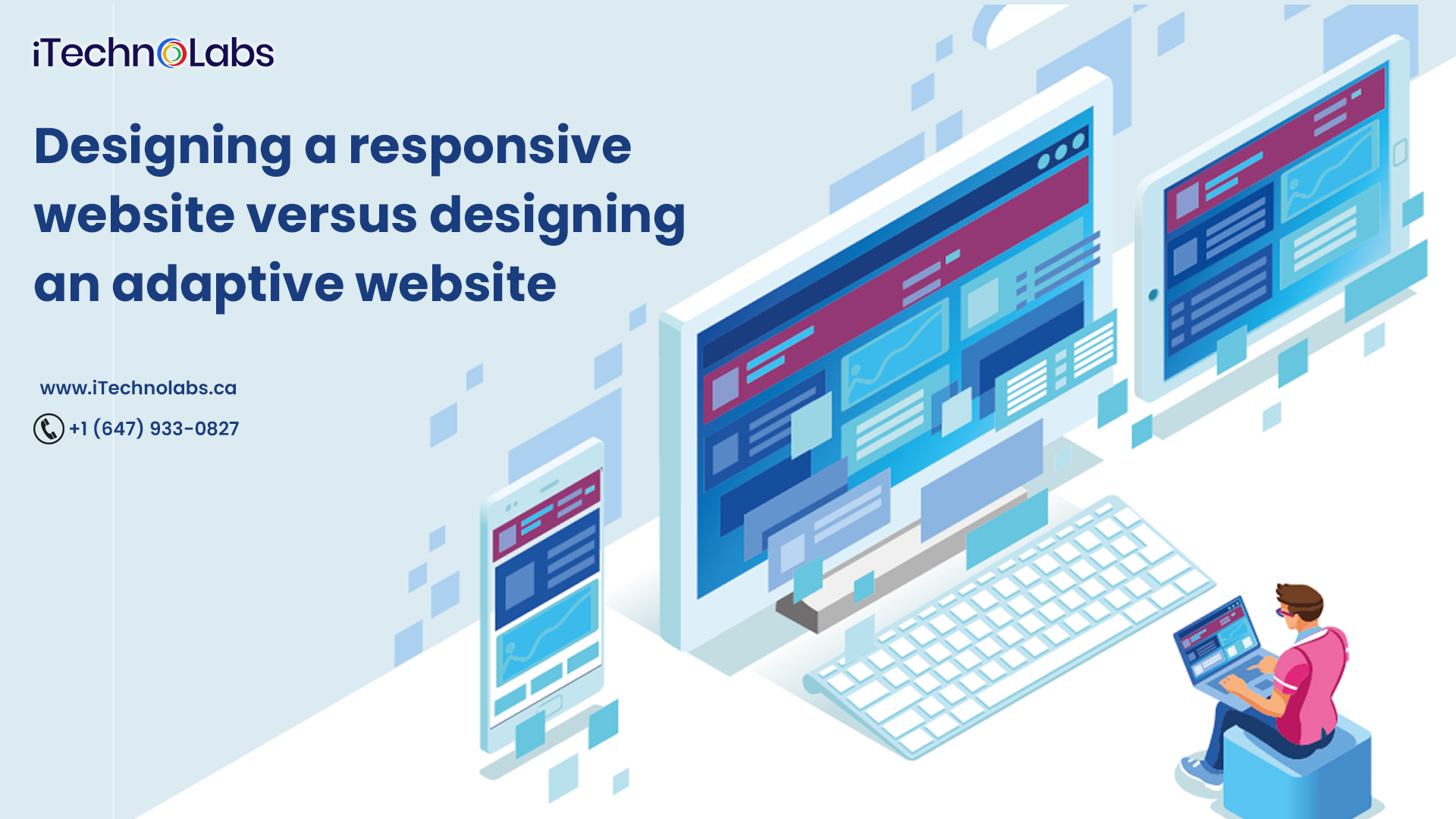 designing a responsive website versus designing an adaptive website itechnolabs