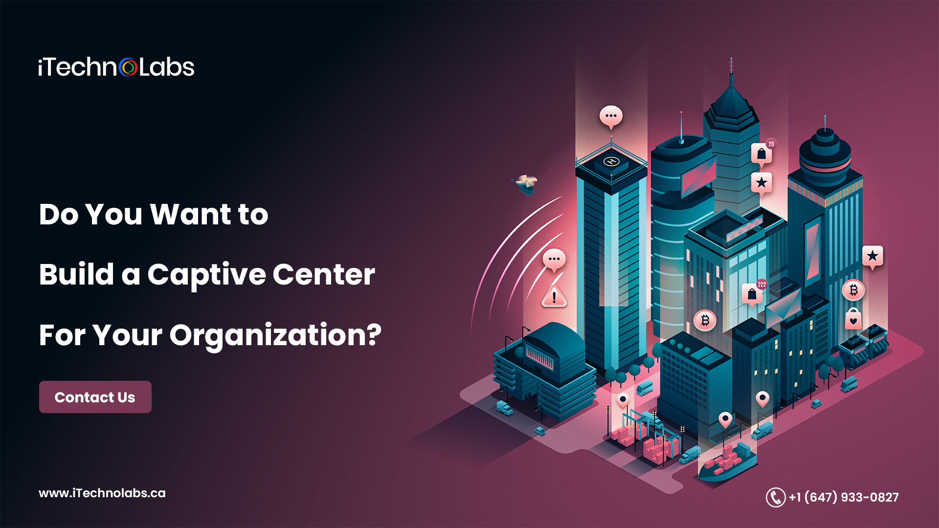 do you want to build a captive center for your organization