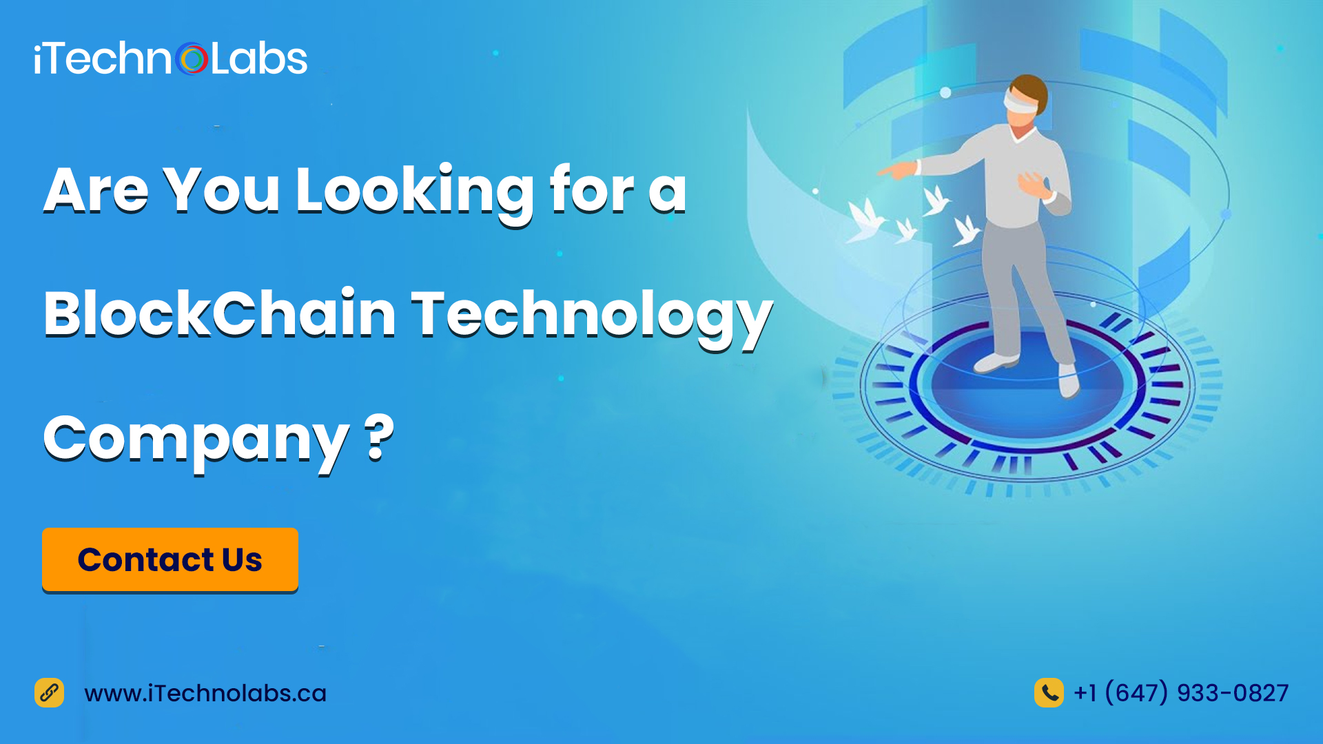 are you looking for a blockchain technology company itechnolabs