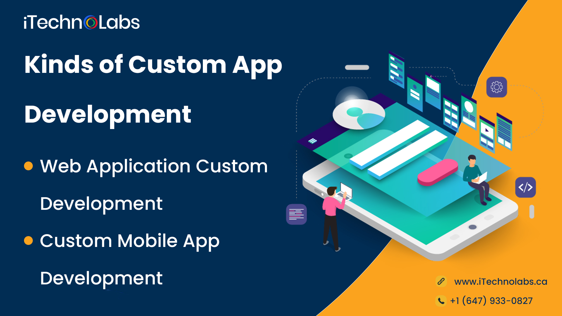 kinds of custom app development itechnolabs
