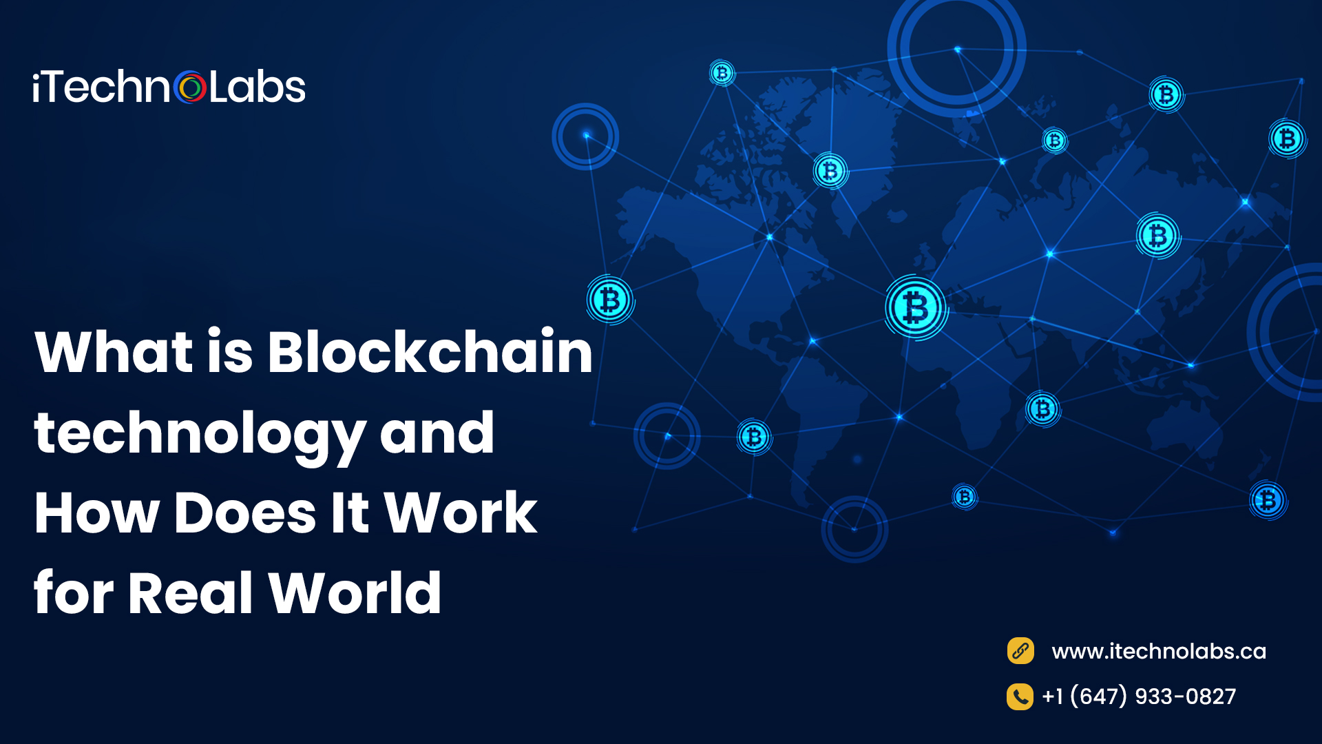 what is blockchain technology and how does it work for real world itechnolabs