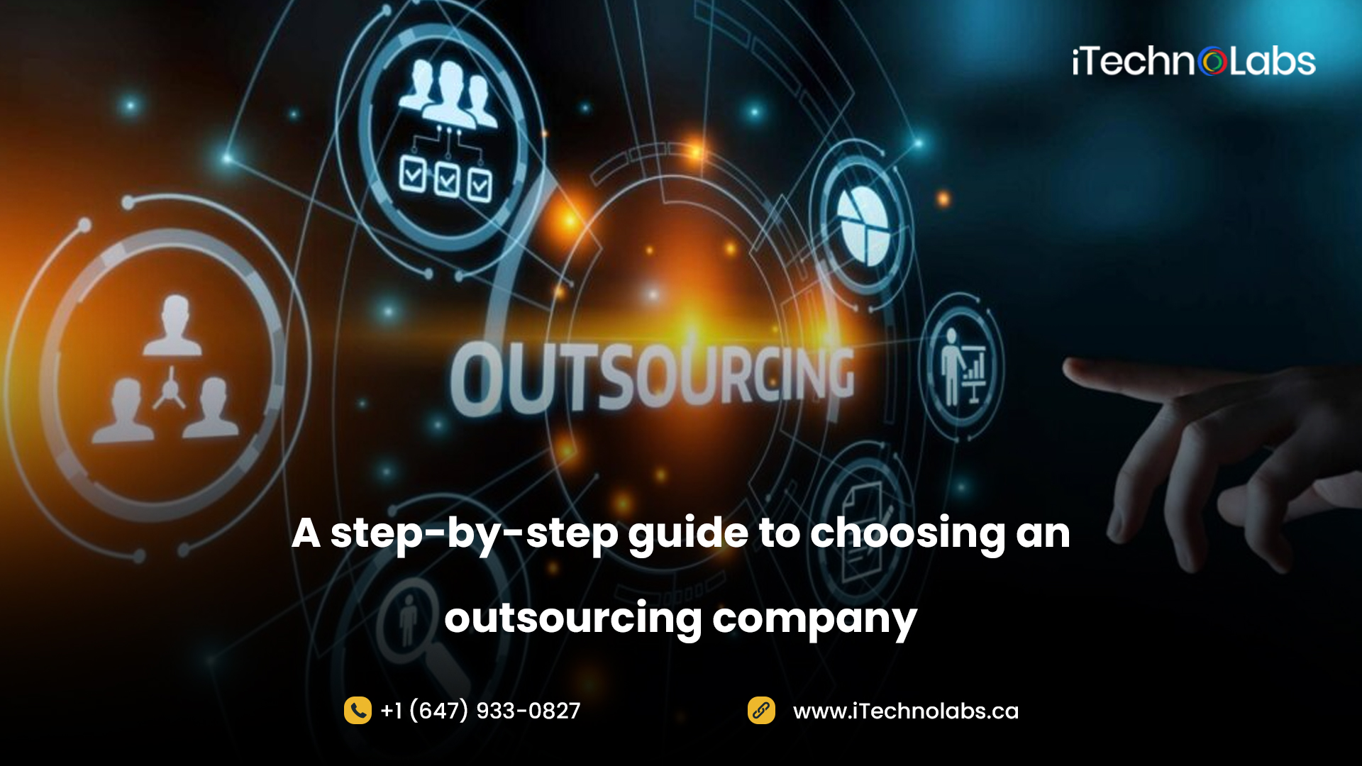 A-step-by-step-guide-to-choosing-an-outsourcing-company-itechnolabs