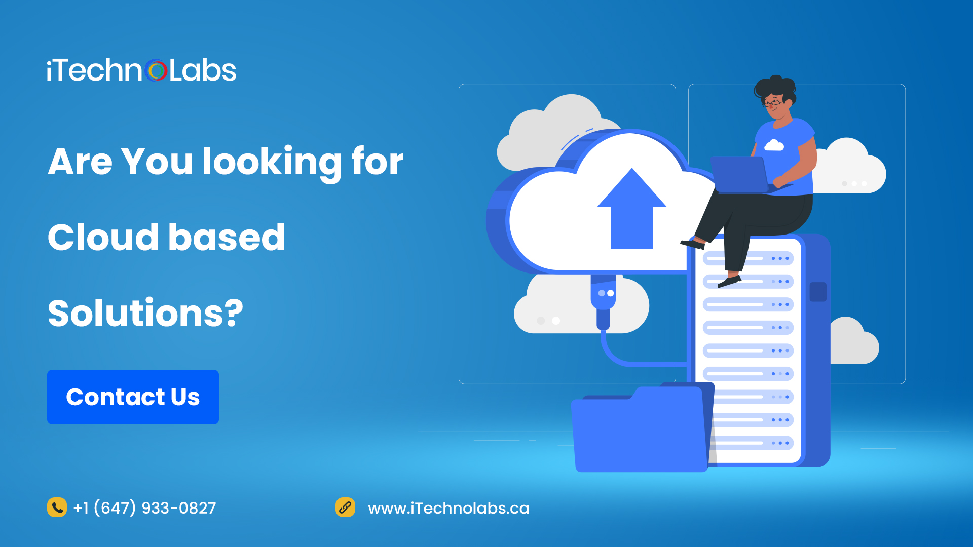 are you looking for cloud based solutions itechnolabs