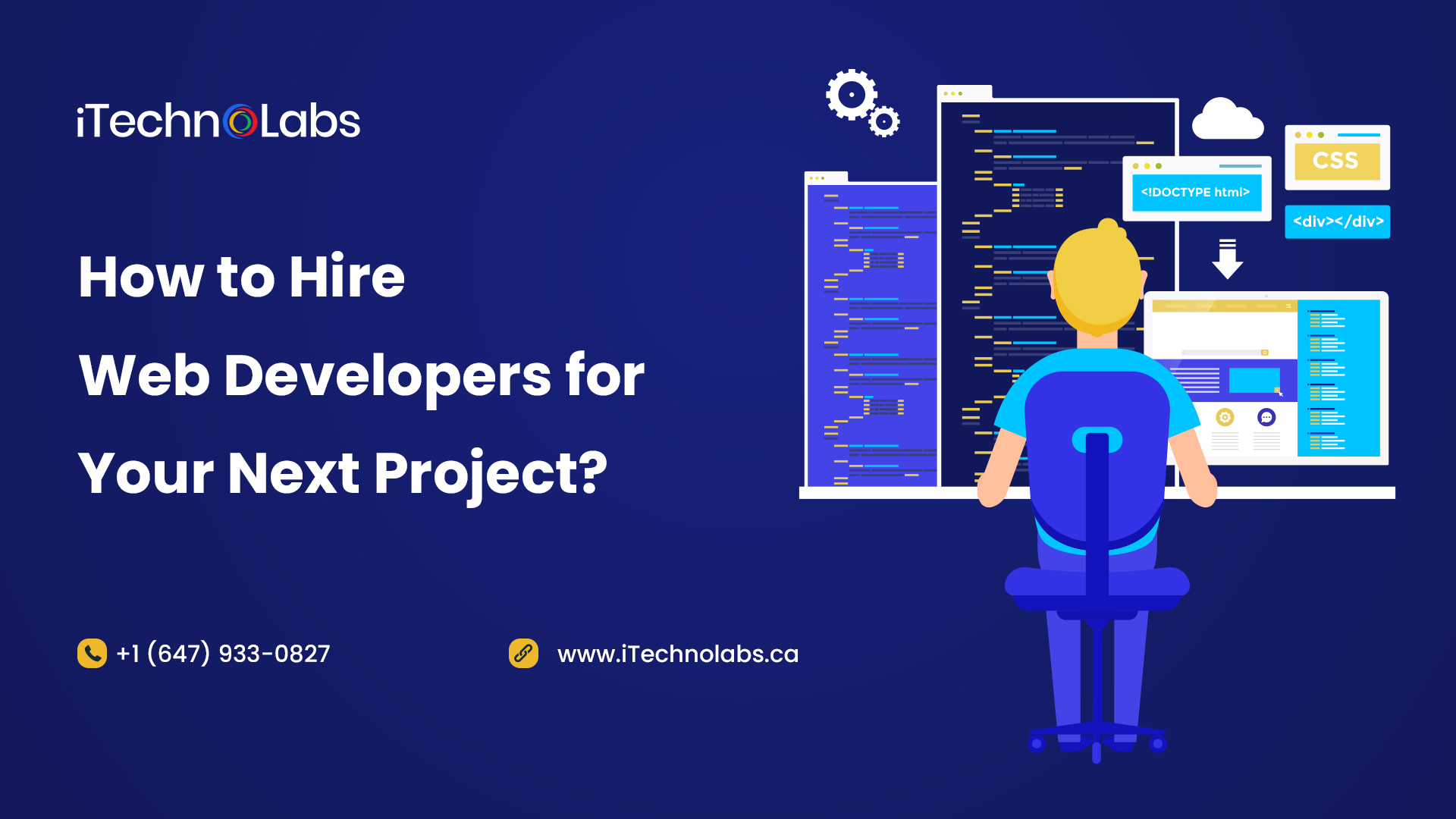 how to hire web developers for your next project itechnolabs