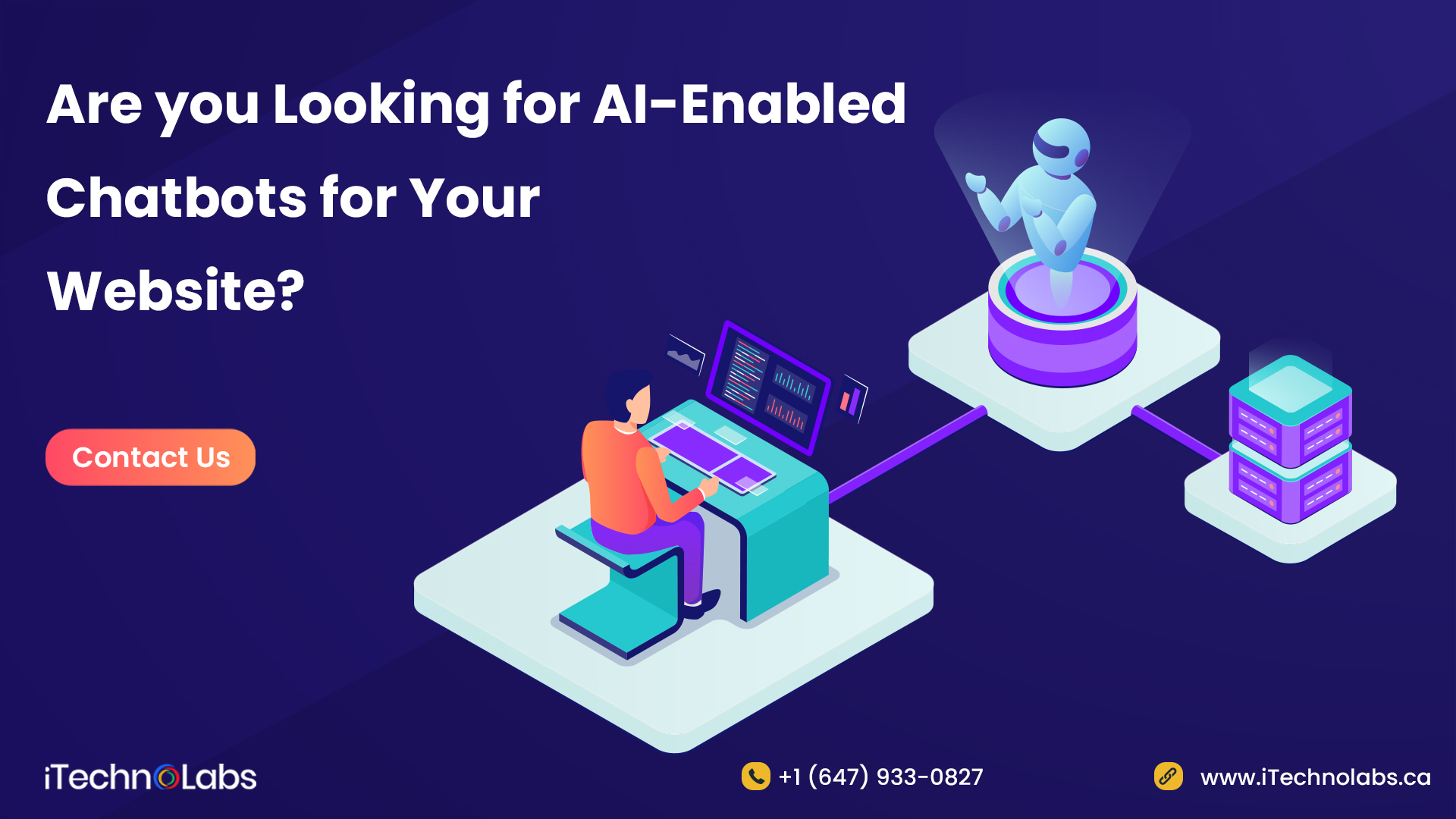 are you looking for ai-enabled chatbots for your website itechnolabs 