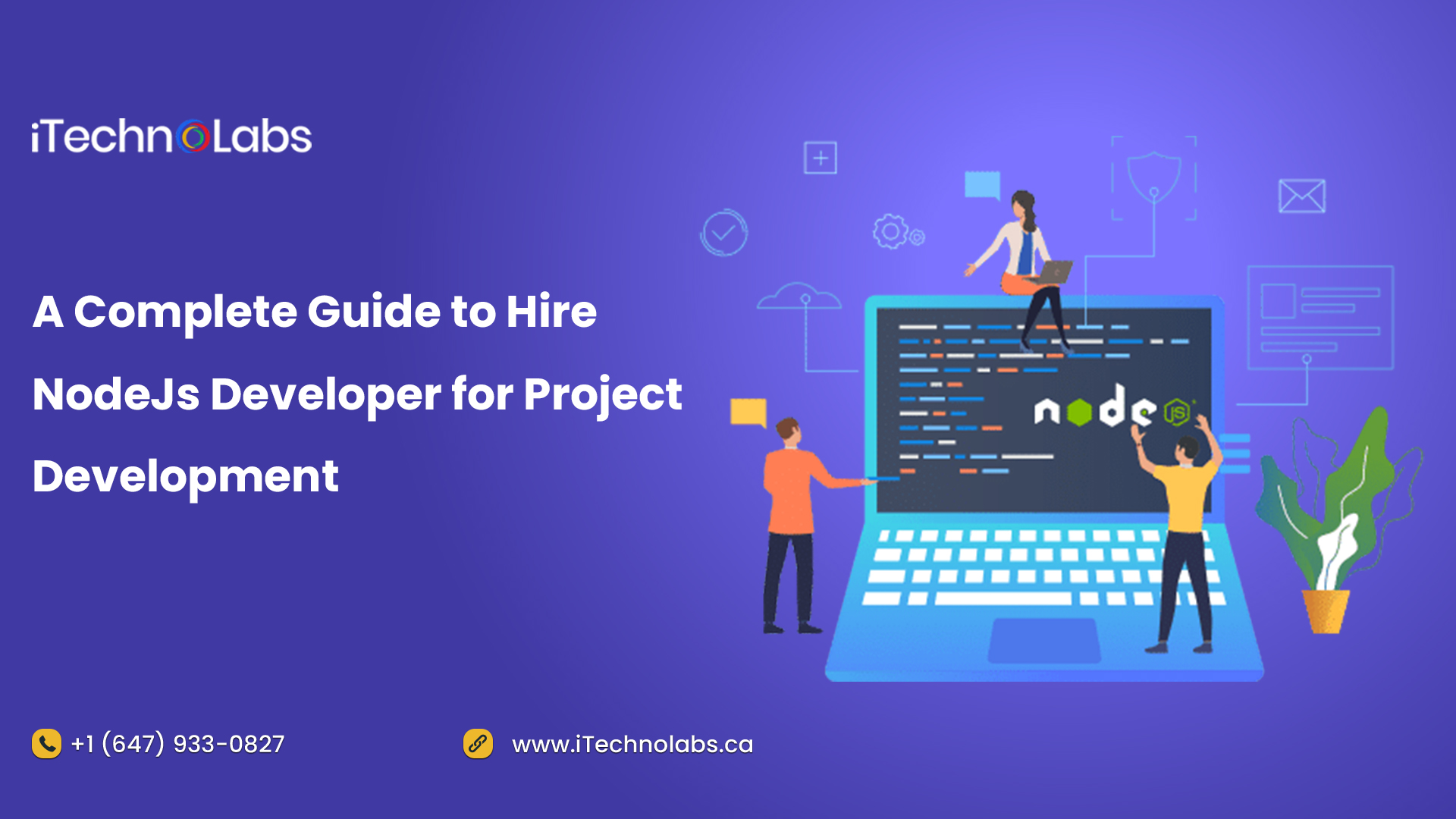 complete guide to hire nodejs developer for project development itechnolabs