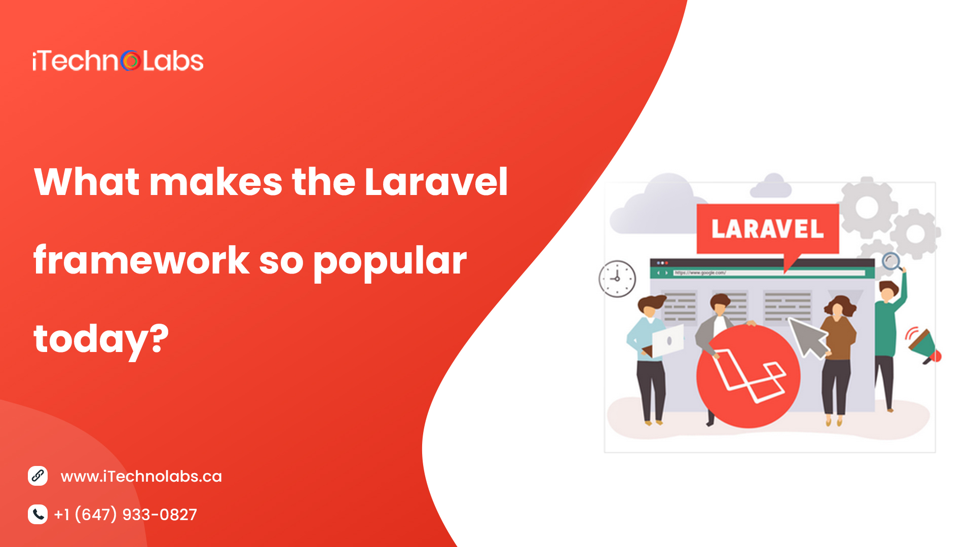 what makes the laravel framework so popular today itechnolabs