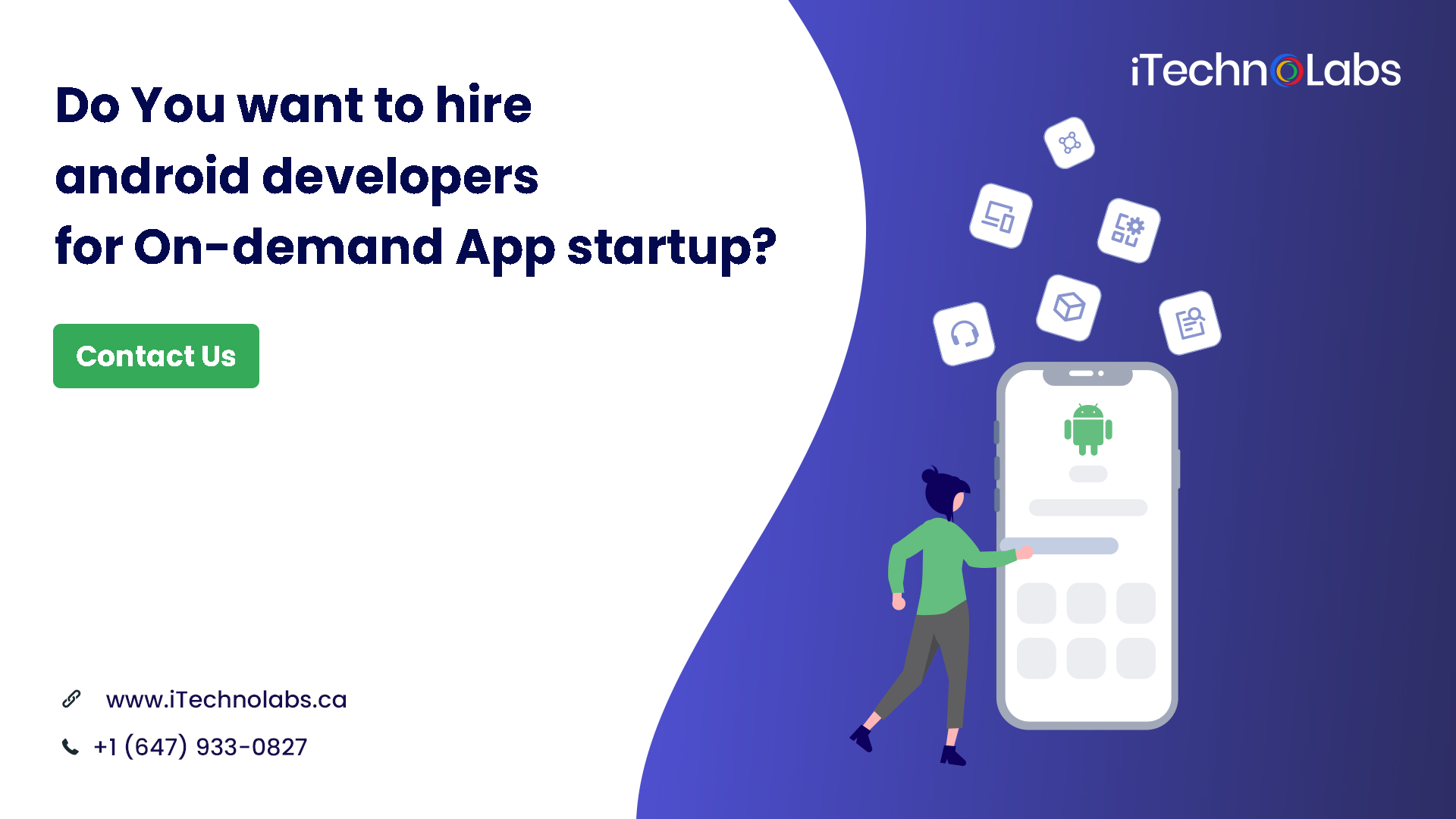 do you want to hire android developers for on-demand app startup itechnolabs