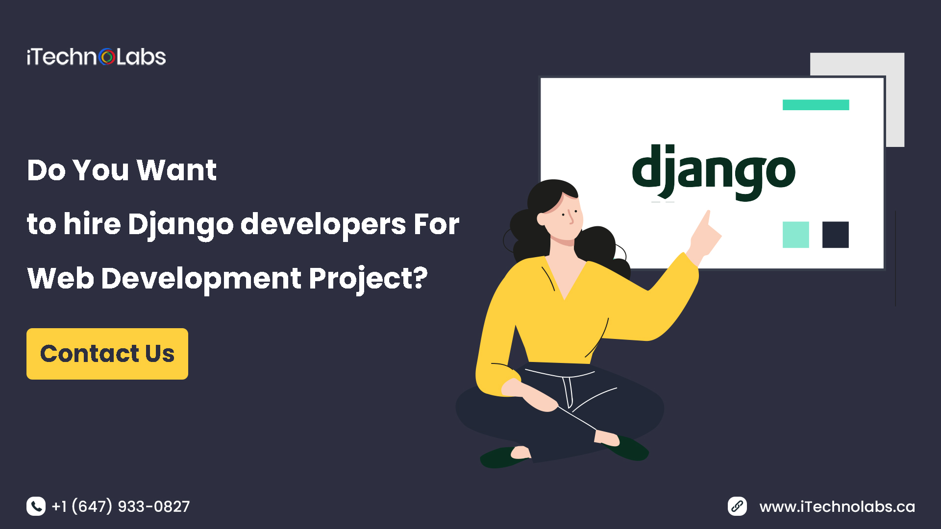 do you want to hire django developers for web development project itechnolabs