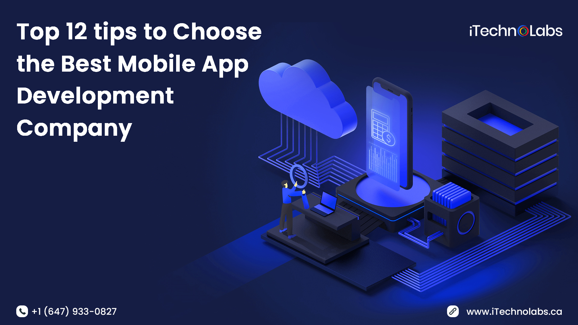 top 12 tips to choose the best mobile app development company itechnolabs