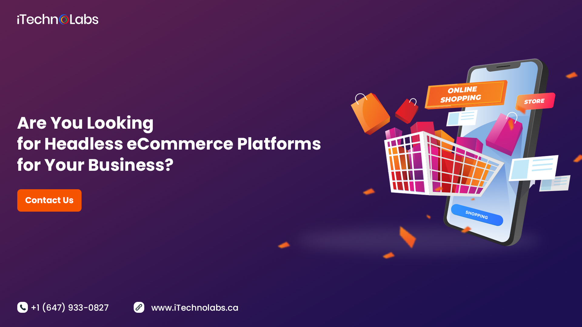 are you looking for headless ecommerce platforms for your business itechnolabs