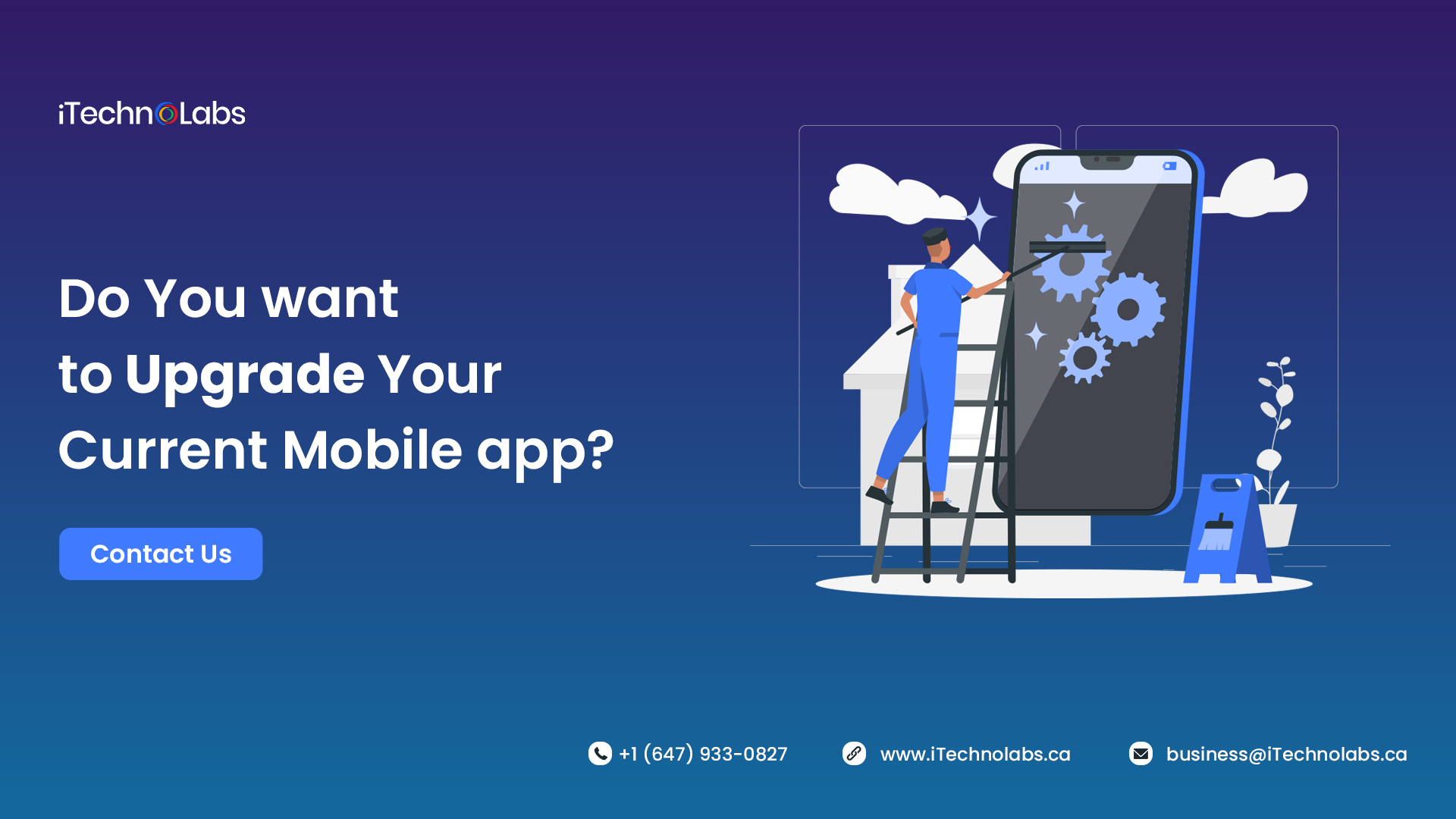 do you want to upgrade your current mobile app itechnolabs