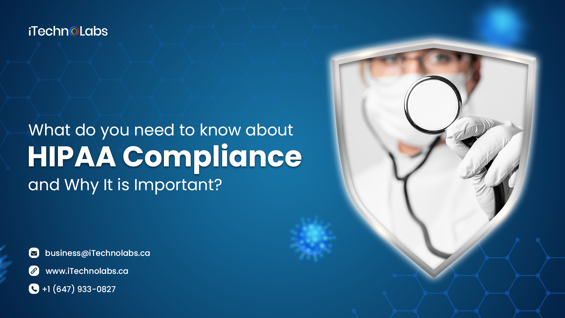 what do you need to know about hipaa compliance and why it is important itechnolabs