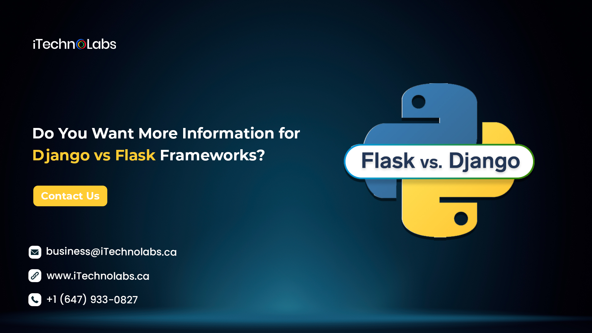 do you want more information for django vs flask frameworks itechnolabs