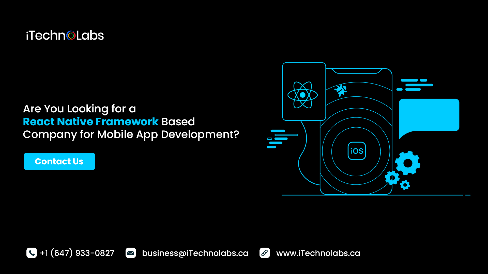 are you looking for a react native framework based company for mobile app development itechnolabs