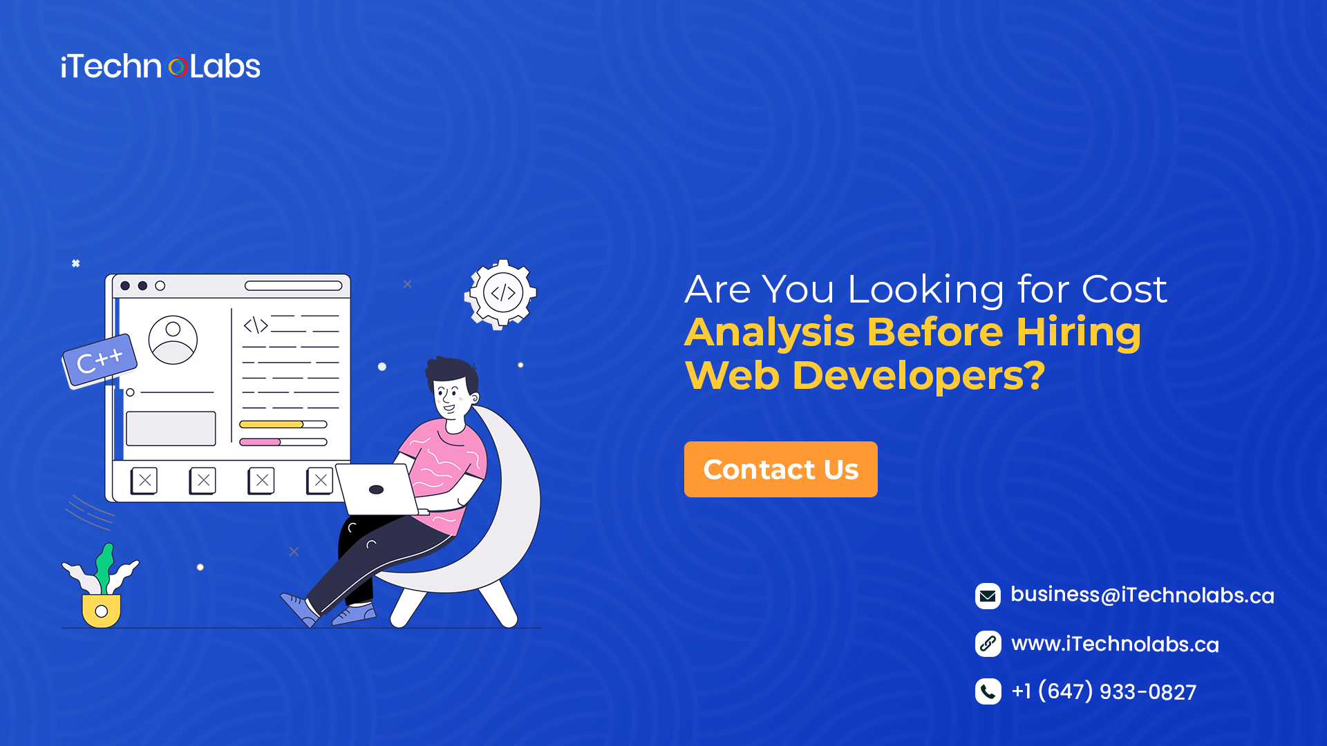are you looking for cost analysis before hiring web developers itechnolabs
