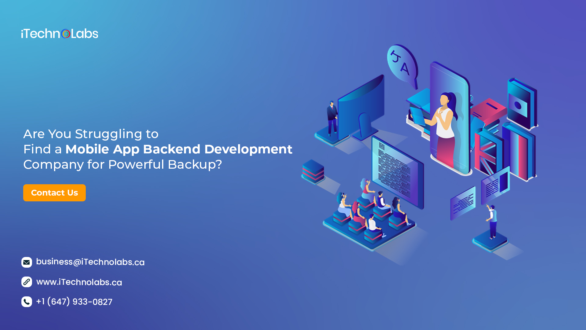 are you struggling to find a mobile app backend development company for powerful backup itechnolabs