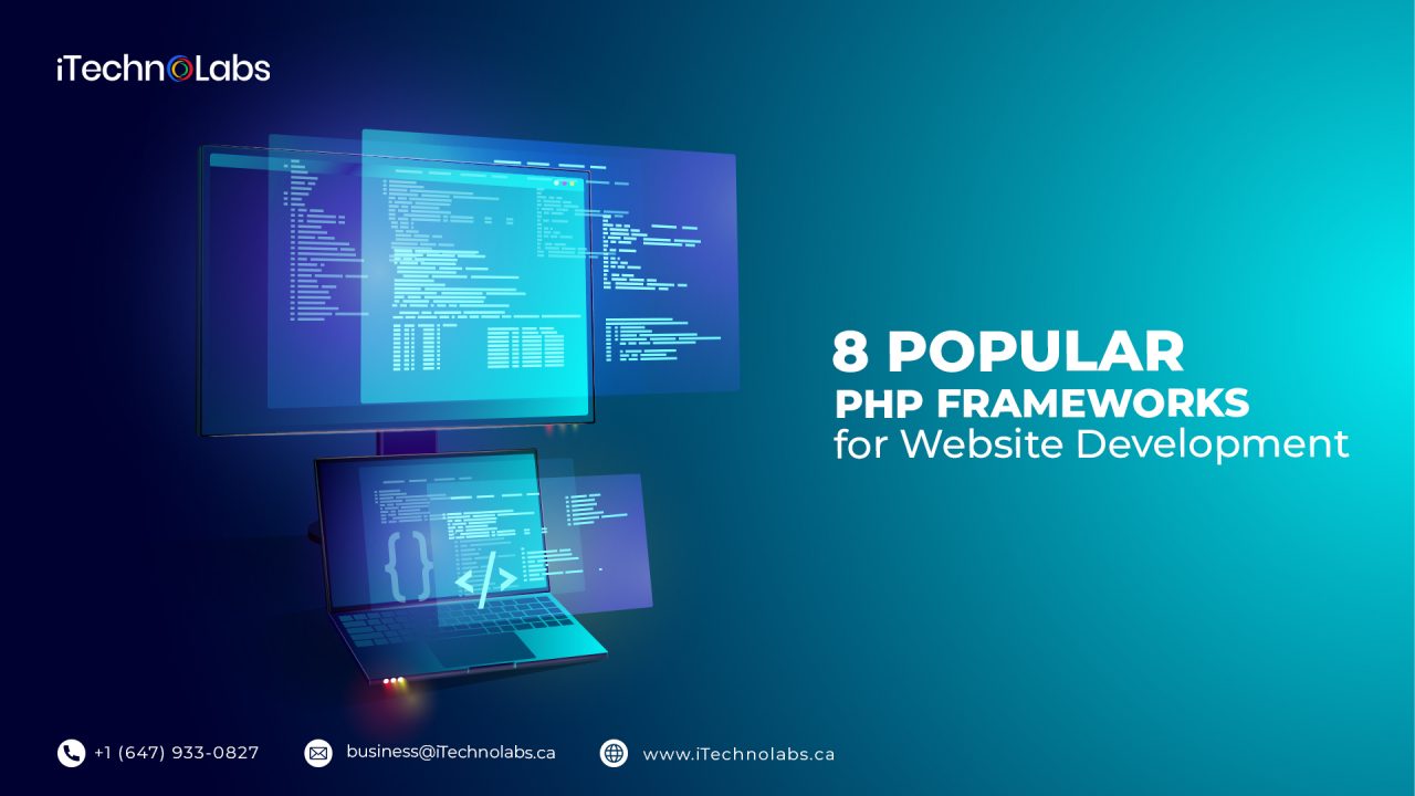 8 popular php frameworks for website development itechnolabs