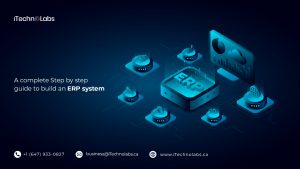 a complete step by step guide to build an erp system itechnolabs