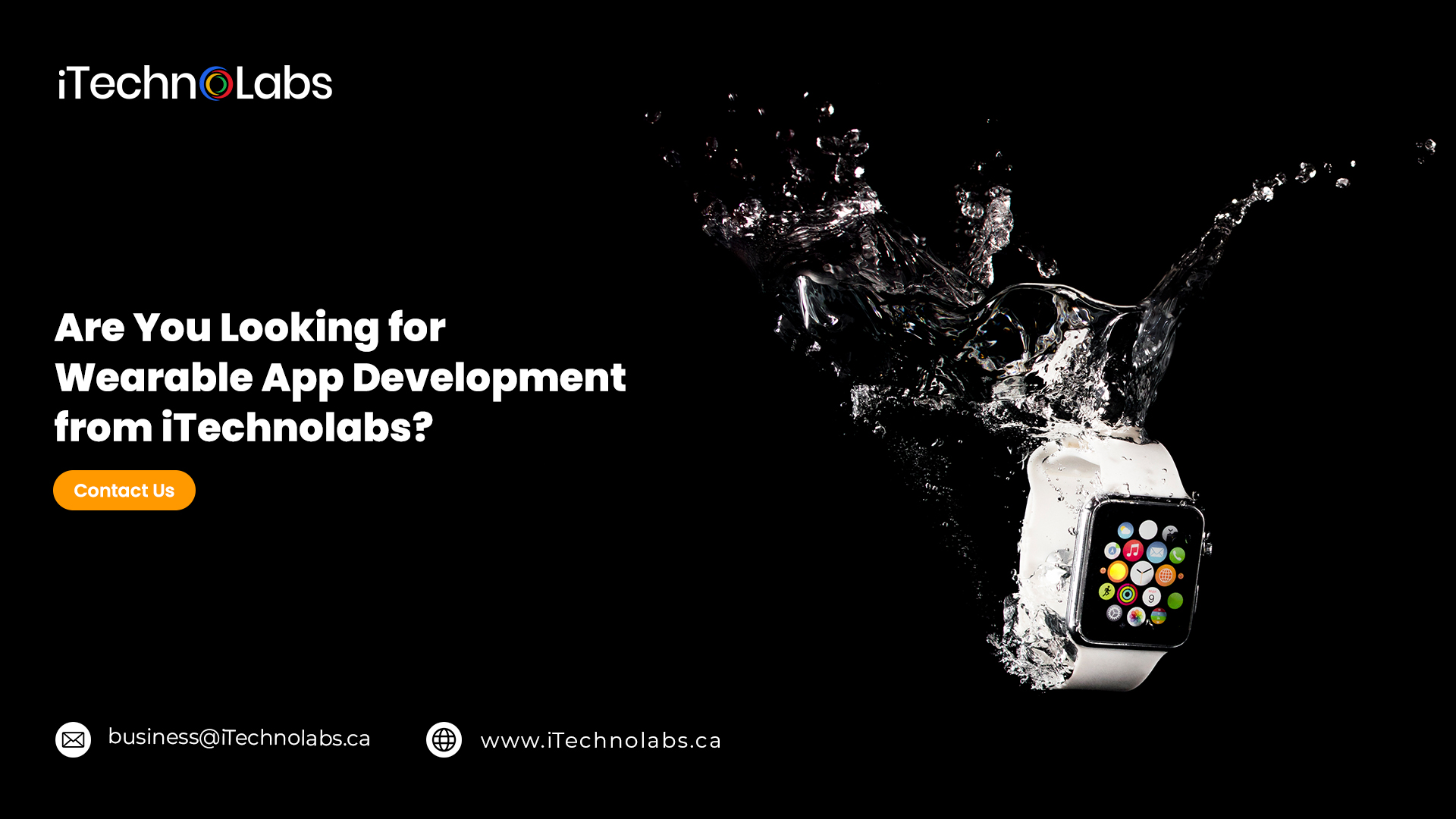 are you looking for wearable app development from itechnolabs