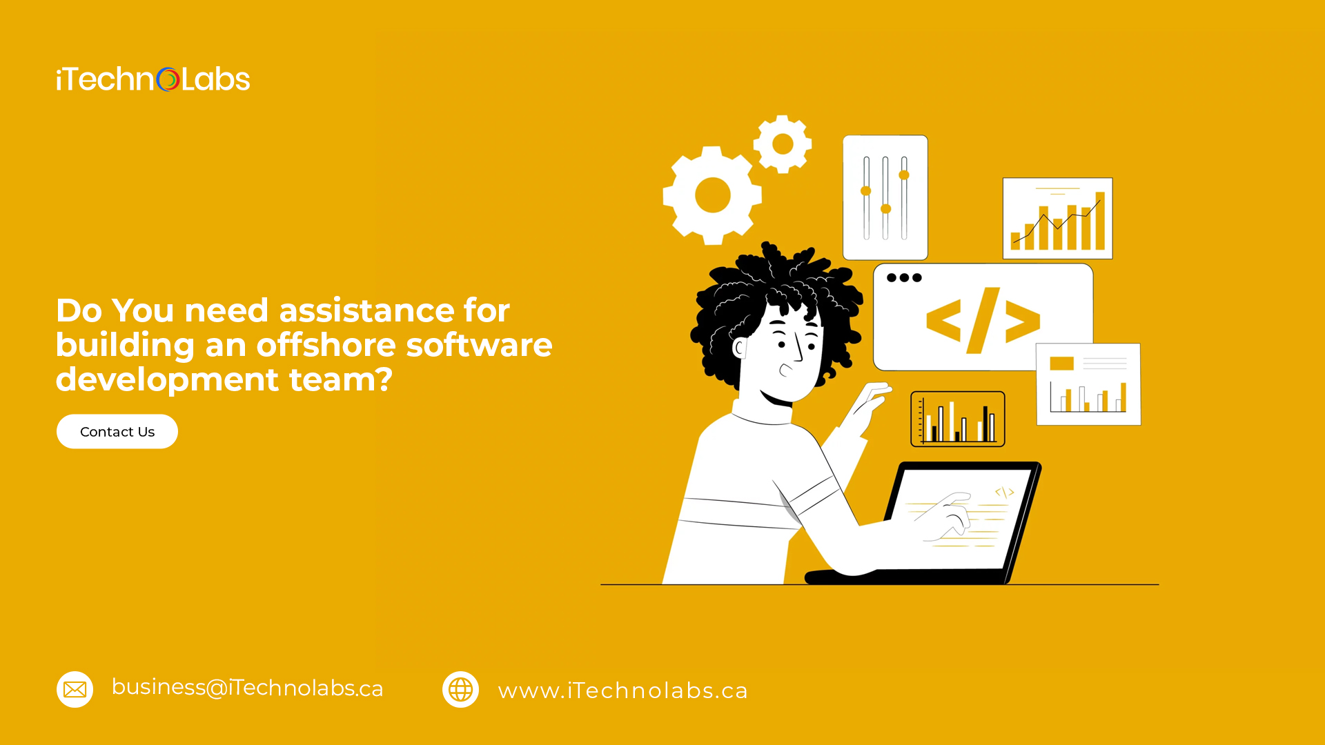do you need assistance for building an offshore software development team itechnolabs