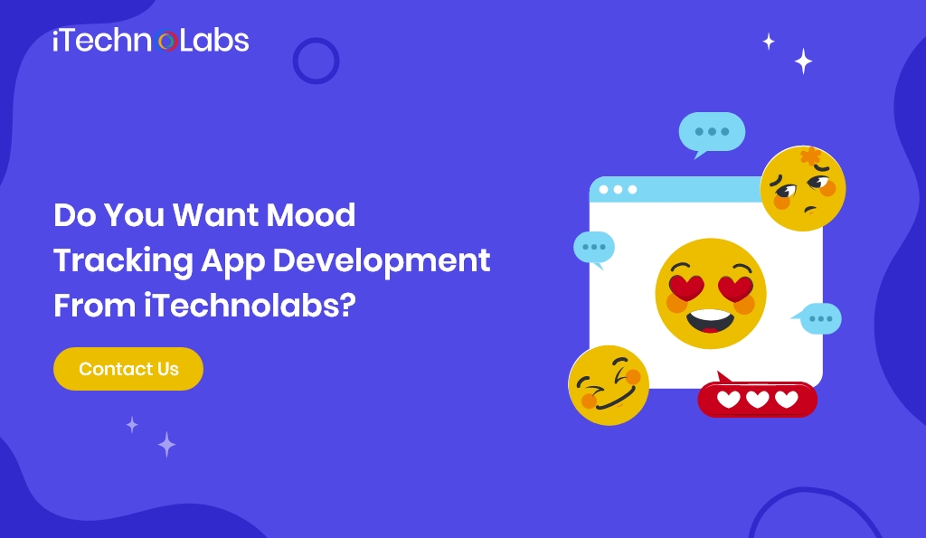 do you want mood tracking app development from itechnolabs
