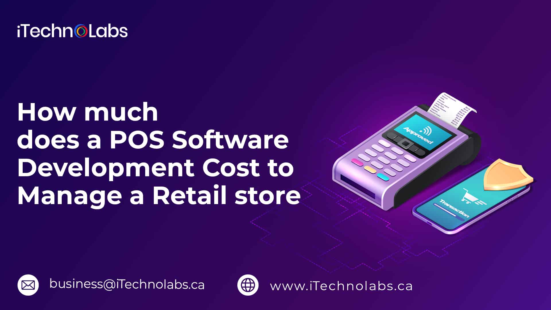 how much does a pos software development cost to manage a retail store itechnolabs