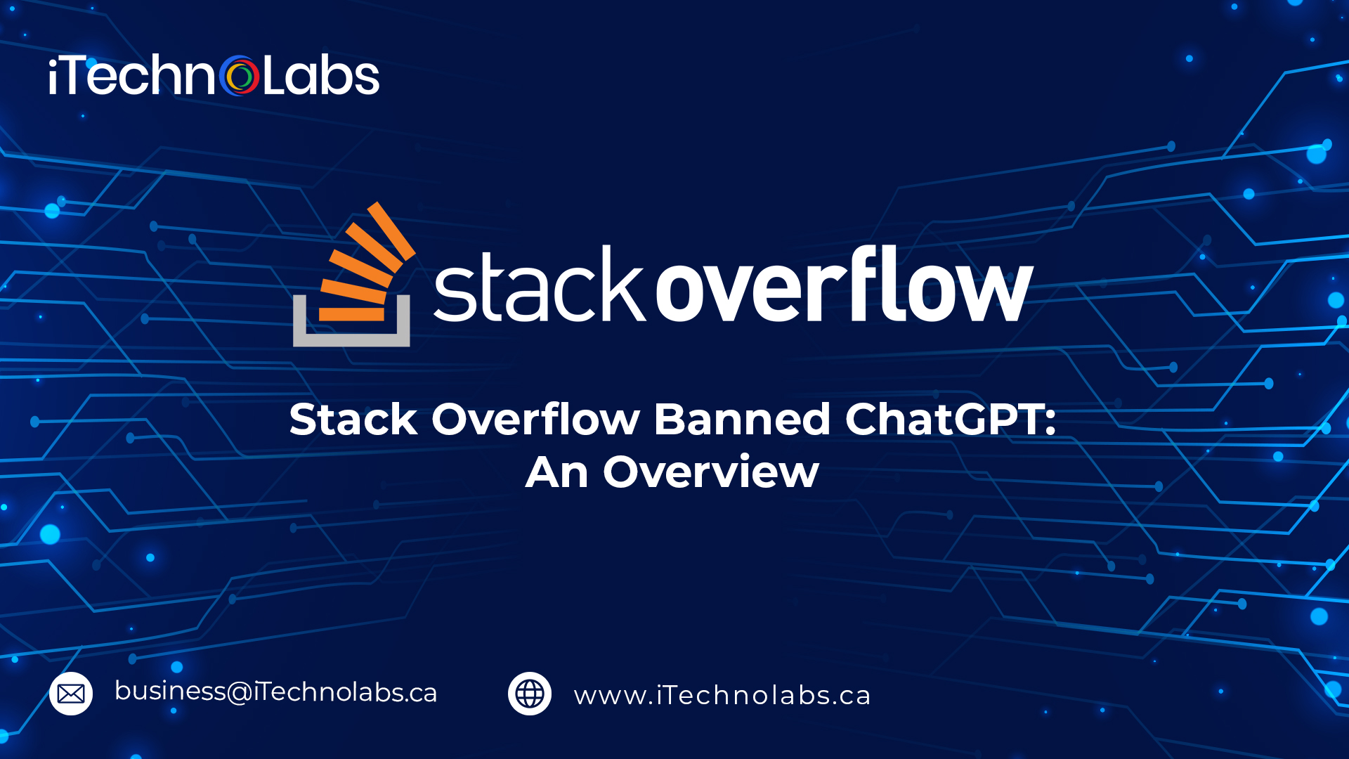 stack overflow banned chatgpt an overview itechnolabs