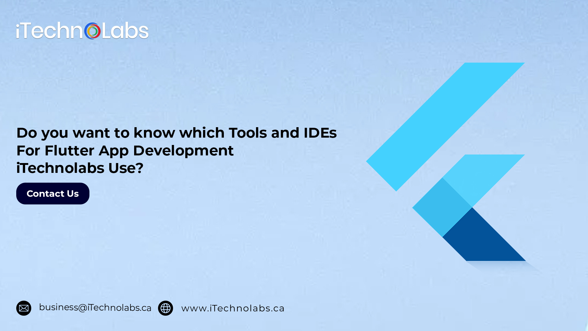 do you want to know which tools and ides for flutter app development itechnolabs use
