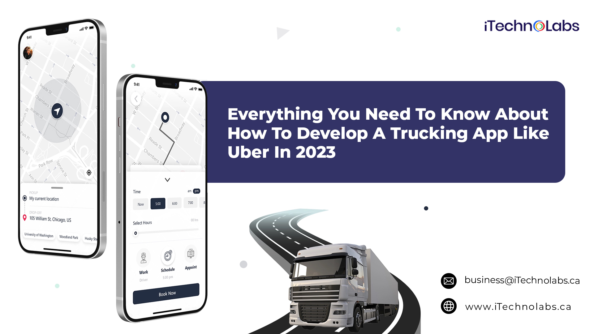 everything you need to know about how to develop a trucking app like uber in 2023 itechnolabs