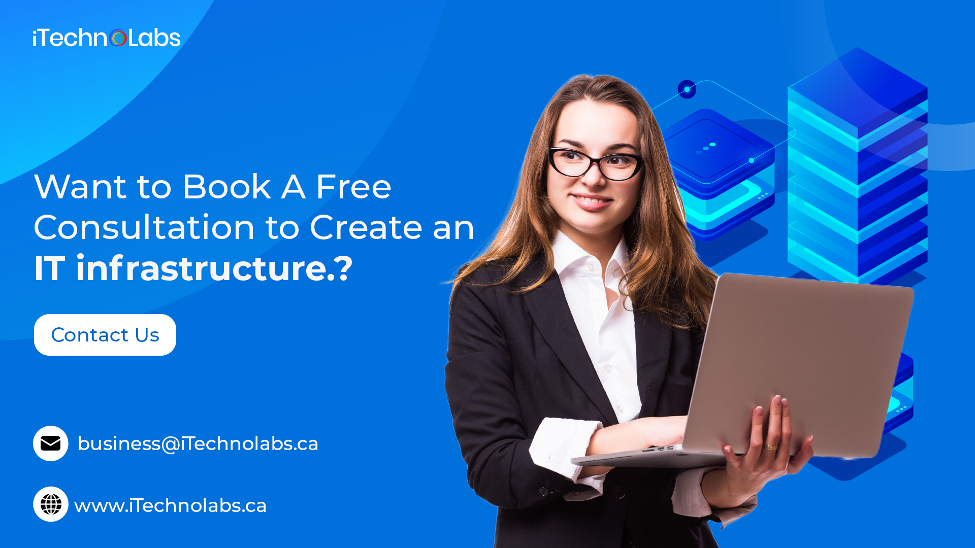 want to book a free consultation to create an it infrastructure itechnolabs