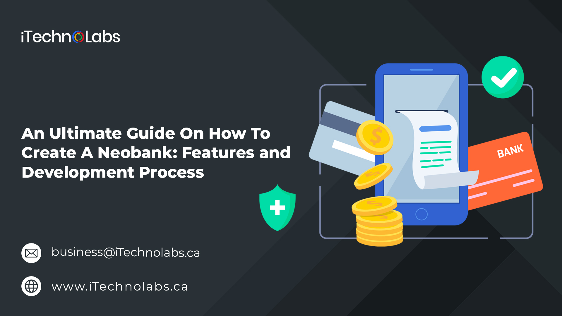 an ultimate guide on how to create a neobank features and development process itechnolabs