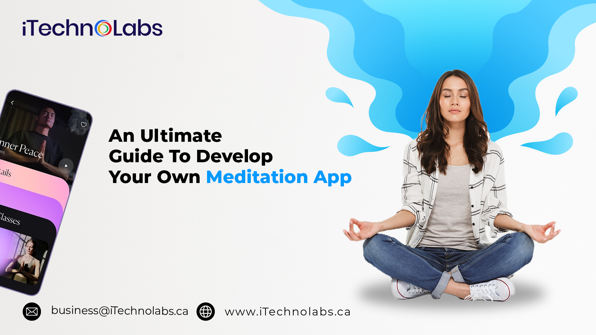 an ultimate guide to develop your own meditation app itechnolabs