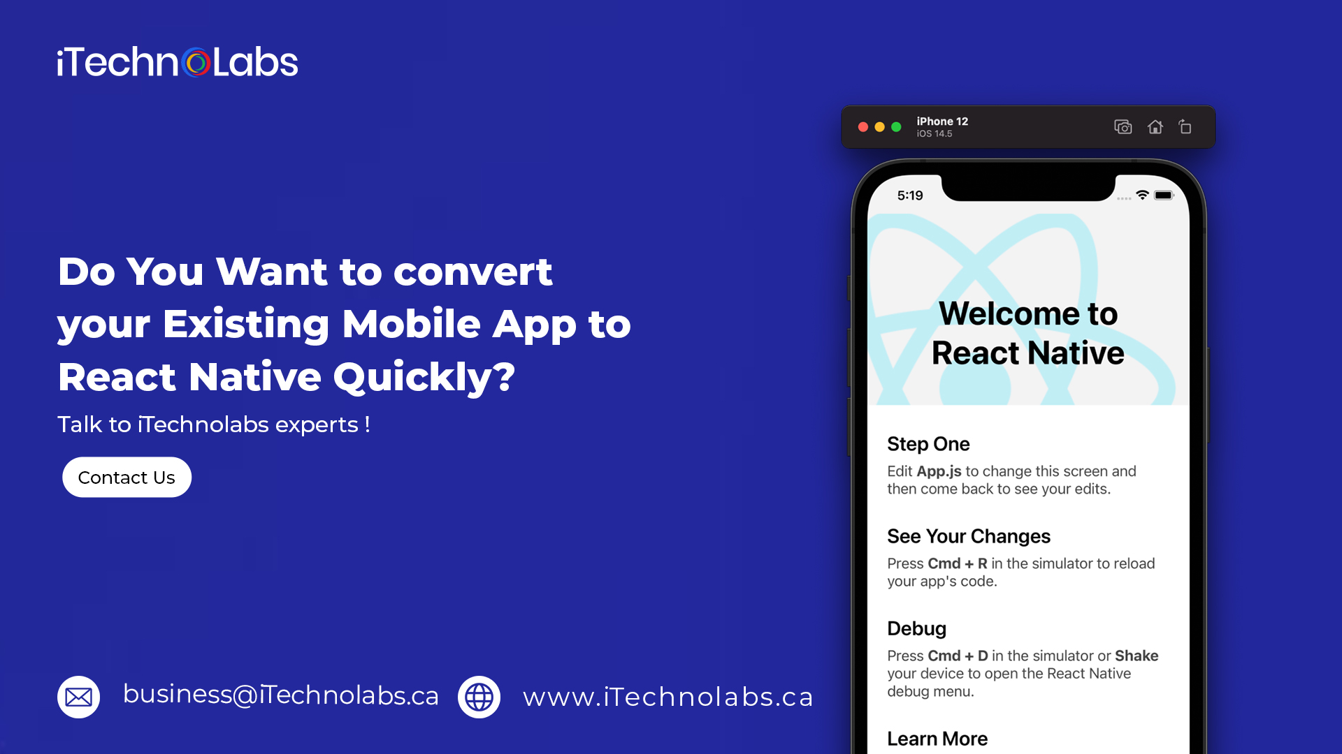 do you want to convert your existing mobile app to react native quickly itechnolabs