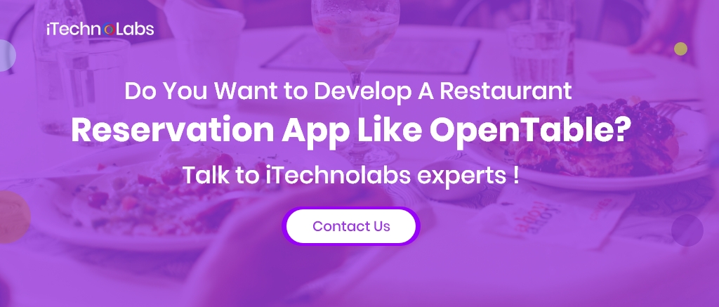 do you want to develop a restaurant reservation app like opentable itechnolabs