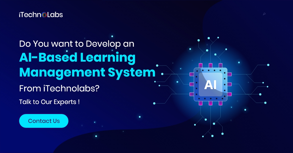 do you want to develop an ai based learning management system from itechnolabs