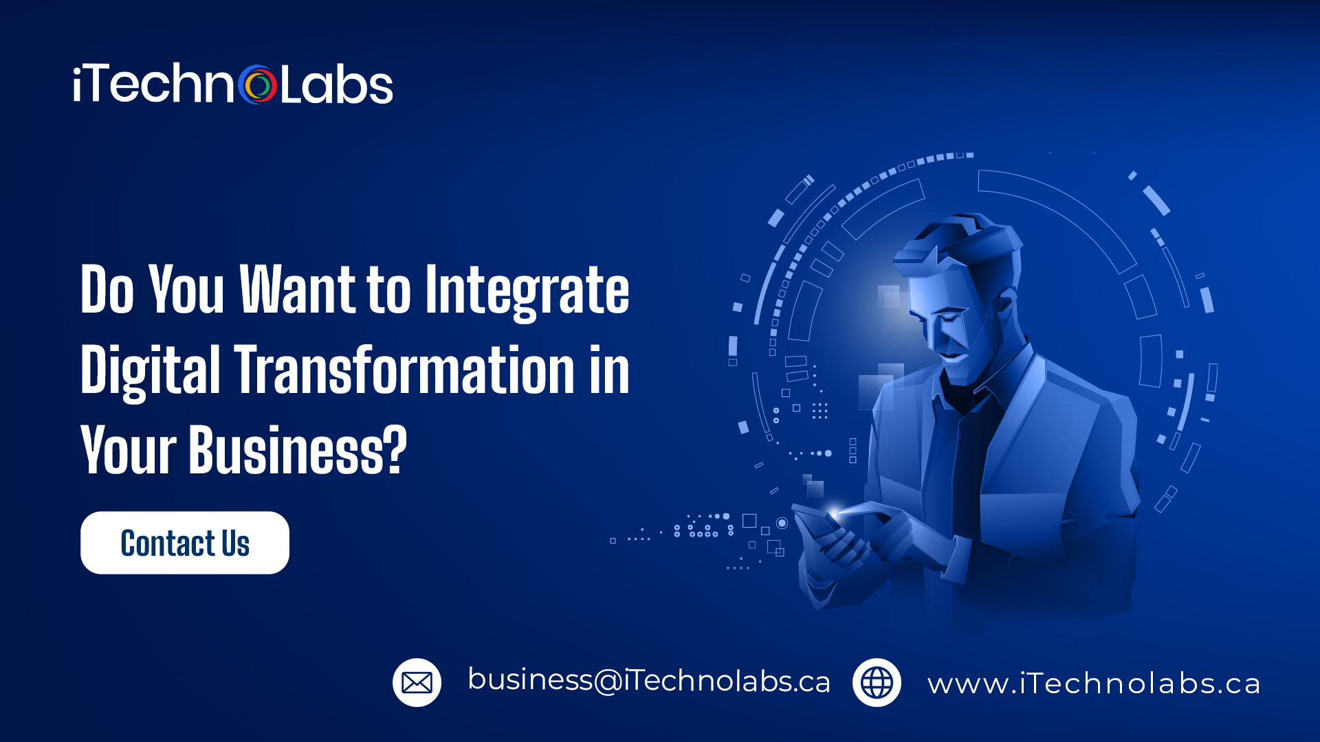 do you want to integrate digital transformation into your business itechnolabs