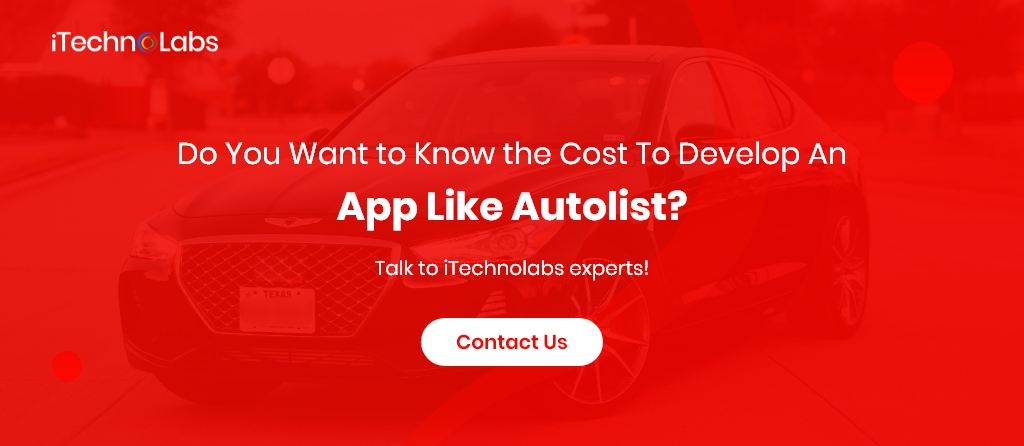 do you want to know the cost to develop an app like autolist itechnolabs
