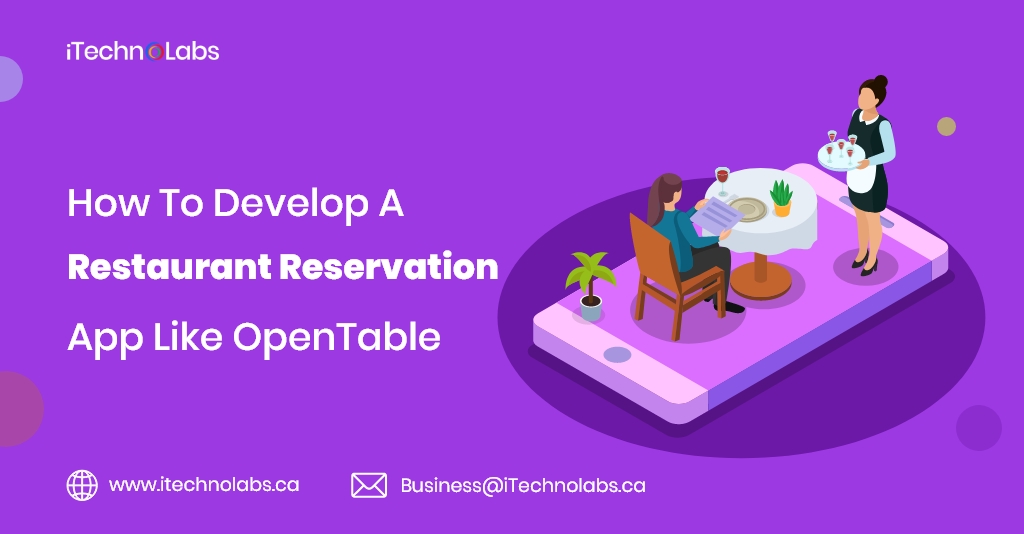 how to develop a restaurant reservation app like opentable itechnolabs